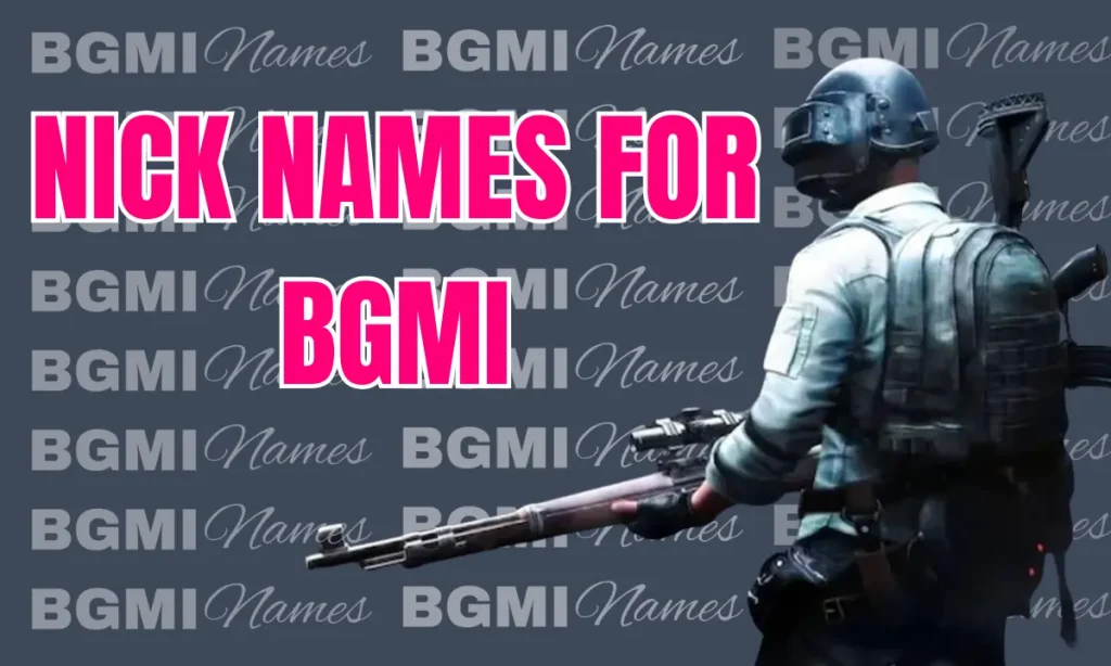 Nick Names for BGMI