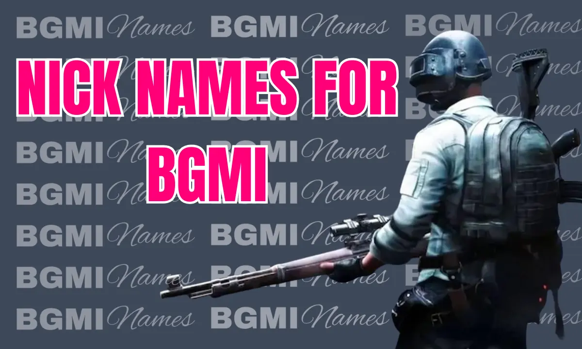 Nick Names for BGMI